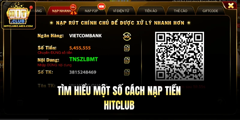Tìm hiểu một số cách nạp tiền Hitclub